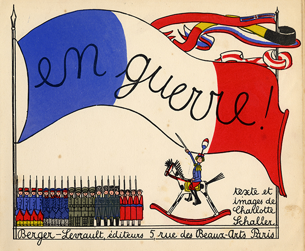 Charlotte Schaller. En guerre! Paris: Berger-Levrault, [1914]